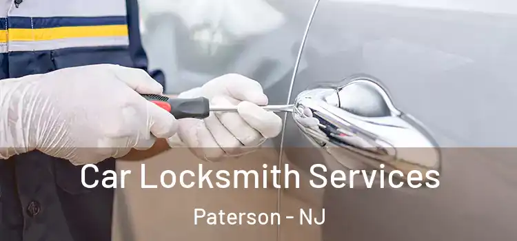  Car Locksmith Services Paterson - NJ
