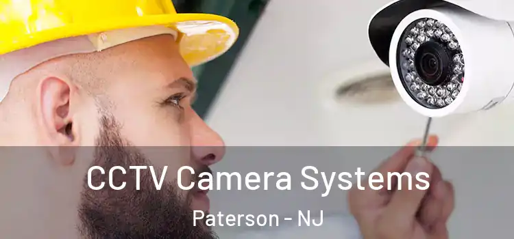  CCTV Camera Systems Paterson - NJ