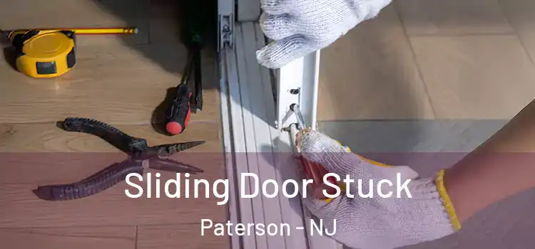  Sliding Door Stuck Paterson - NJ